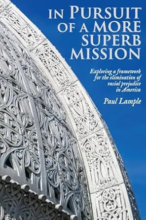 In Pursuit of a More Superb Mission