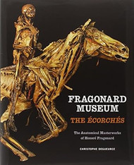 Fragonard Museum: The ecorches