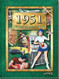 1951 What a Year It Was! 70th Coffee Table Book