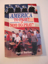 America to Pray or Not to Pray