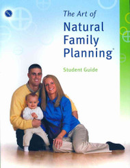 The Art of Natural Family Planning Student Guide