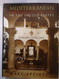 Mediterranean Domestic Architecture for the United States