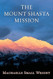 The Mount Shasta Mission