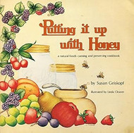 Putting It Up With Honey