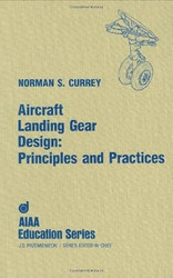 Aircraft Landing Gear Design: Principles and Practices