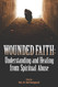 Wounded Faith