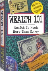 Wealth 101: Wealth Is Much More Than Money