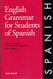 English Grammar for Students of Spanish
