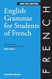 English Grammar for Students of French 8th Edition