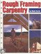 Rough Framing Carpentry