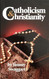 Catholicism and Christianity