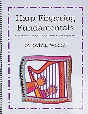 Harp Fingering Fundamentals by Sylvia Woods