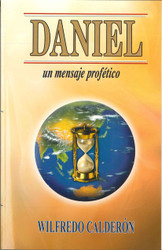 Daniel: Un Mensaje Profetico