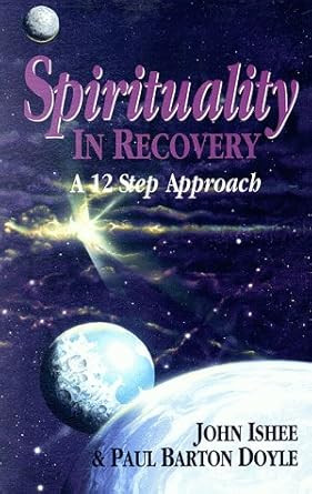 Spirituality in Recovery
