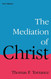 The Mediation of Christ