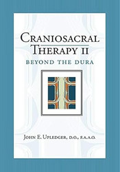 Craniosacral Therapy II