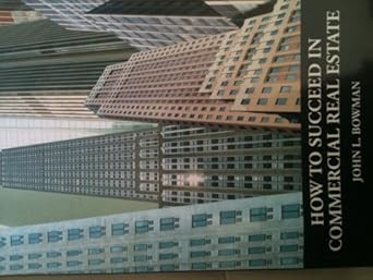 How to Succeed in Commercial Real Estate