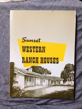 Sunset Western Ranch Houses