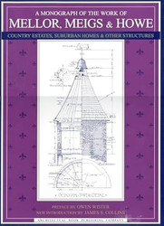 A Monograph of the Work of Mellor Meigs & Howe