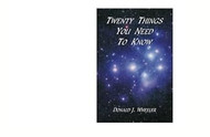 Twenty Things You Need to Know