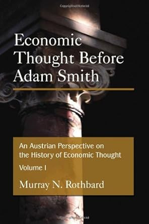 An Austrian Perspective on the History of Economic Thought