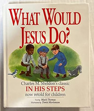 What Would Jesus Do?