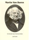 Martin Van Buren: The Romantic Age of American Politics