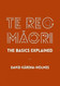 Te Reo M?ori: The Basics Explained