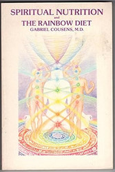Spiritual Nutrition and the Rainbow Diet