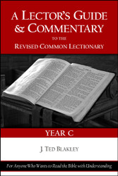 A Lector's Guide and Commentary to the Revised Common Lectionary