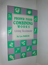 Proper Food Combining Works