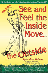 See and Feel the Inside Move the Outside Third Revsion