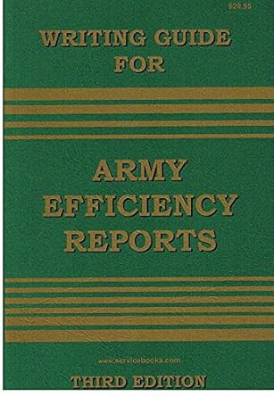 Writing Guide for Army Efficiency Reports