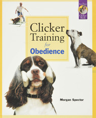 Clicker Training for Obedience