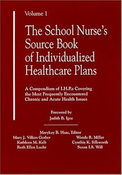 The School Nurse's Source Book of Individualized Healthcare