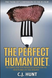 The Perfect Human Diet