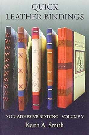 Quick Leather Bindings: Non-Adhesive Binding Volume 5