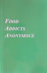 Food Addicts Anonymous