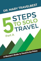 5 Steps to Solo Travel