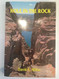 Hole In the Rock An Epic In the Colonization of the Great