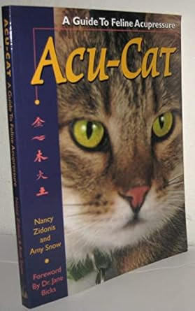 Acu-Cat: A Guide to Feline Acupressure