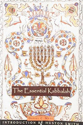 The Essential Kabbalah: The Heart of Jewish Mysticism