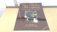 Natural Healing for Schizophrenia