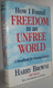 How I Found Freedom in an Unfree World