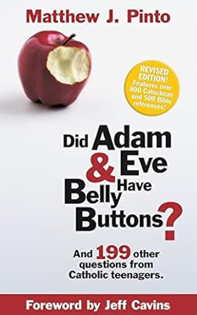 Did Adam & Eve Have Belly Buttons? And 199 Other Questions