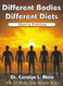 Different Bodies Different Diets Men's Edition