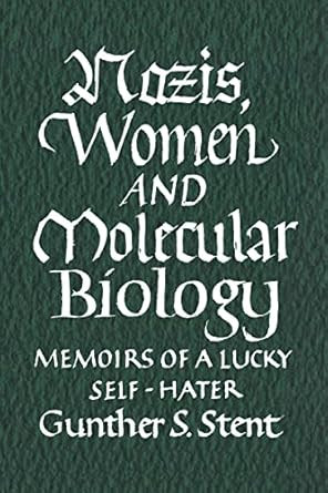 Nazis Women and Molecular Biology