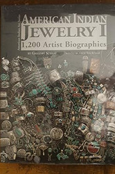 American Indian Jewelry I: 1200 Artist Biographies