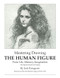 Mastering Drawing the Human Figure From Life Memory Imagination