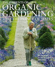 The Elements of Organic Gardening
